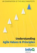 Understanding Agile Values & Principles. An Examination of the Agile Manifesto